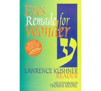 Lawrence Kushner Eyes Remade for Wonder (Copertina rigida)