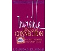 Lawrence Kushner Invisible Lines of Connection (Copertina rigida)