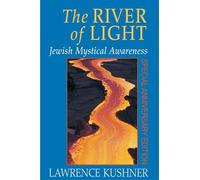 Lawrence Kushner The River of Light (Copertina rigida)