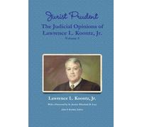 Lawrence L Koontz Jr J Jurist Prudent The Judicial Opinion (Copertina rigida)