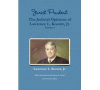 Lawrence L Koontz Jr J Jurist Prudent The Judicial Opinion (Copertina rigida)