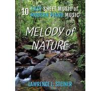 Lawrence L Steiner Pan Piano Melody of Nature (Tascabile)