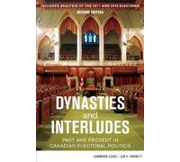 Lawrence LeDuc Jon H. Pammett Dynasties and Interludes (Tascabile)