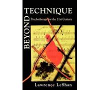 Lawrence LeShan Beyond Technique (Copertina rigida)