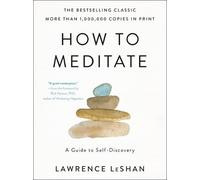 Lawrence Leshan How to Meditate (Tascabile)