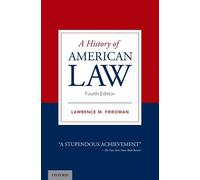 Lawrence M. Friedman A History of American Law (Tascabile)