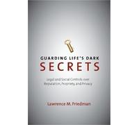 Lawrence M. Friedman Guarding Life's Dark Secrets (Copertina rigida)