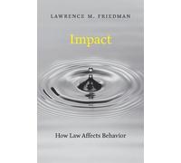 Lawrence M. Friedman Impact (Copertina rigida)