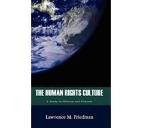 Lawrence M Friedman The Human Rights Culture (Copertina rigida)