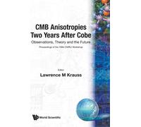 Lawrence M Krau Cmb Anisotropies Two Years After Cobe: Observ (Copertina rigida)
