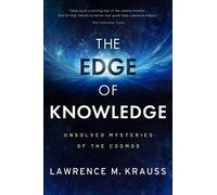 Lawrence M Krauss The Edge of Knowledge (Copertina rigida)