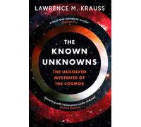 Lawrence M. Krauss The Known Unknowns (Tascabile)