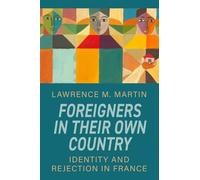 Lawrence M. Martin Foreigners in Their Own Country (Copertina rigida)