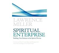 Lawrence M. Miller Spiritual Enterprise (Tascabile)