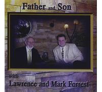 Lawrence & Mark Forrest - Father & Son