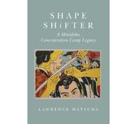 Lawrence Matsuda Shape Shifter (Tascabile)