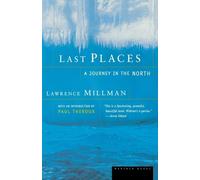 Lawrence Millman Last Places (Tascabile)