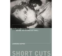 Lawrence Napper Silent Cinema (Tascabile) Short Cuts