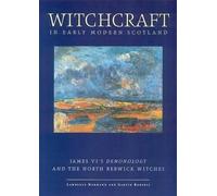 Lawrence Normand Gareth Roberts Witchcraft in Early Modern Scotland (Tascabile)