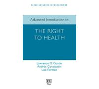 Lawrence O. Gostin Andrés Constanti Advanced Introduction to the Ri (Tascabile)