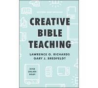 Lawrence O. Richards Creative Bible Teaching (Copertina rigida)