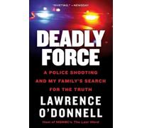 Lawrence O'Donnell Deadly Force (Tascabile)