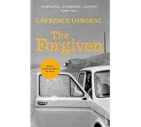 Lawrence Osborne The Forgiven (Tascabile)