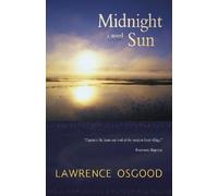 Lawrence Osgood Midnight Sun (Tascabile)