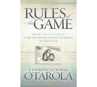 Lawrence Otarola Xinia Otarola Rules of the Game (Tascabile)