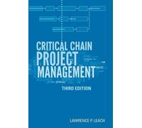 Lawrence P. Lea Critical Chain Project Management, Third Edit (Copertina rigida)