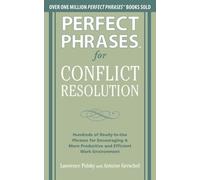 Lawrence Polsky Perfect Phrases for Conflict Resolution: Hundreds of (Tascabile)