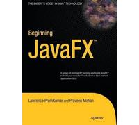 Lawrence PremKumar Praveen Mohan Beginning JavaFX (Tascabile)