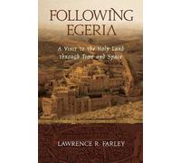 Lawrence R Farley Following Egeria (Tascabile)