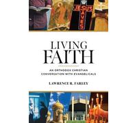 Lawrence R Farley Living Faith (Tascabile)