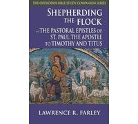 Lawrence R Farley Shepherding the Flock (Tascabile)
