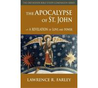 Lawrence R Farley The Apocalypse of St. John (Tascabile)