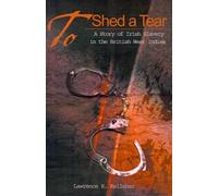 Lawrence R Kelleher To Shed a Tear (Tascabile)