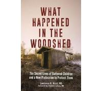 Lawrence R. Ricci M.D. What Happened in the Woodshed (Copertina rigida)