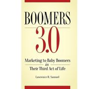 Lawrence R. Samuel Boomers 3.0 (Copertina rigida)