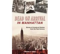Lawrence R Samuel Dead on Arrival in Manhattan (Tascabile)