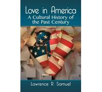 Lawrence R. Samuel Love in America (Tascabile)