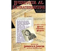 Lawrence R. Spenc ENTREVISTA AL EXTRATERRESTRE (Sin Las Notas Al Pi (Tascabile)