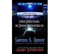 Lawrence R Spence Fuerza Expedicionaria del Dominio Misión de Rescat (Tascabile)