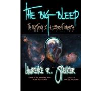 Lawrence R. Spence The Big Bleep: The Mystery of A Different Univers (Tascabile)