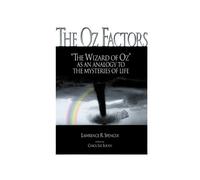 Lawrence R. Spencer The Oz Factors (Tascabile)