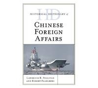 Lawrence R. Sull Historical Dictionary of Chinese Foreign Aff (Copertina rigida)