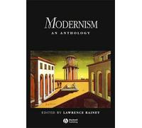 Lawrence Rainey Modernism (Tascabile) Blackwell Anthologies