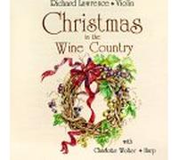 Lawrence, Richard - Xmas in Wine Country