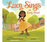 Lawrence Roberts Sally-Ann Roberts Lucy Sings on Lucy Street (Copertina rigida)