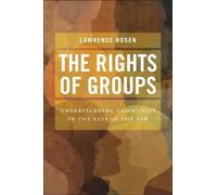Lawrence Rosen The Rights of Groups (Copertina rigida)